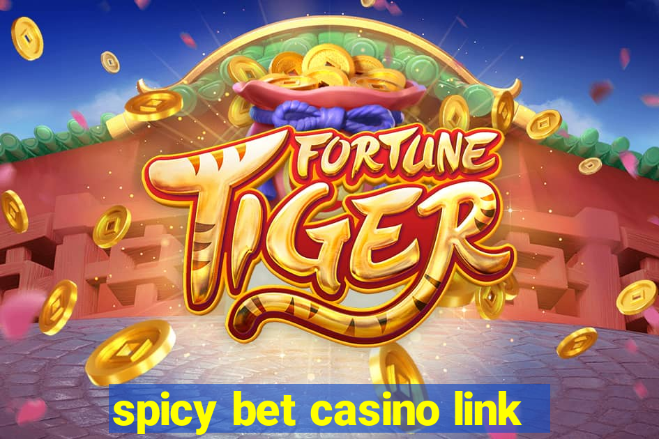 spicy bet casino link